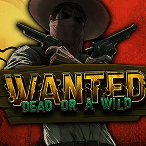 Wanted Dead or a Wild - mostbet-promo-code.pl